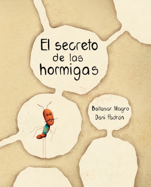 El secreto de las hormigas (The Ants' Secret)