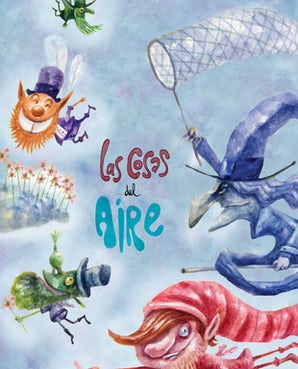 Las cosas del aire (Things in the Air)