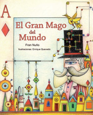 El gran mago del mundo (The Great Magician of the World)