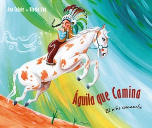 Águila que camina - el niño comanche (Walking Eagle - The Little Comanche Boy)