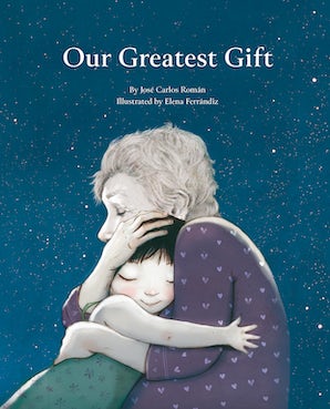 Our Greatest Gift